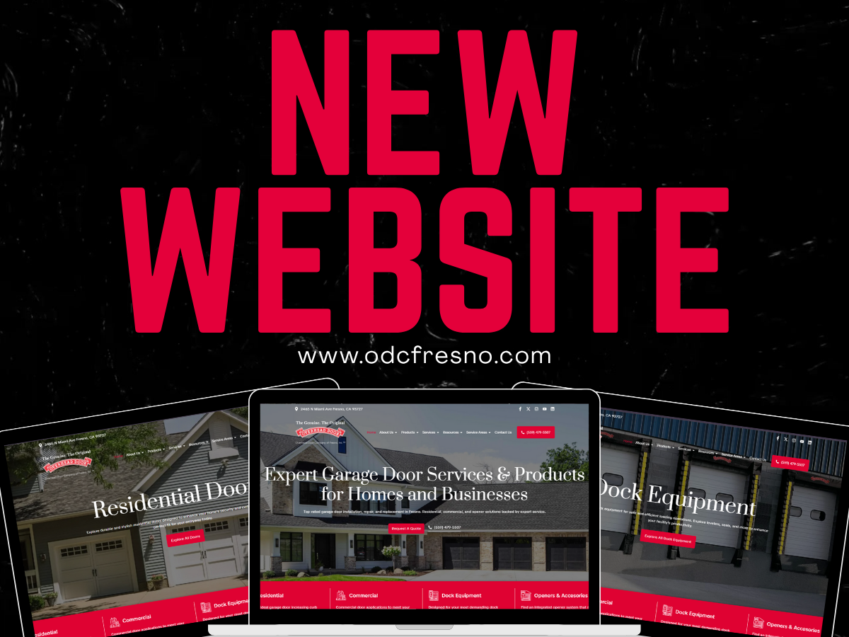 New website announcement for Overhead Door Company of Fresno, showcasing residential and commercial garage door services, dock equipment, and expert installation.